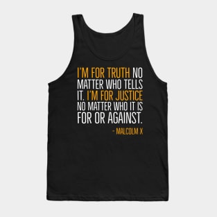 Black History, I'm For Truth, Malcolm X Quote, African American Tank Top